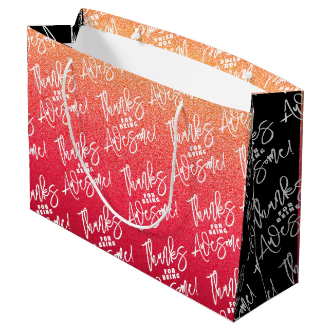 Thanks for Being Awesome! World Compliment Day Large Gift Bag