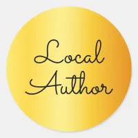 Local Author Bright Gold Gradient Classic Round Sticker