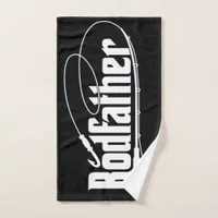 Funny Father's Day for Fisherman Rodfather Hand Towel