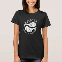 Pisces Horoscope Zodiac Astrological Sign T-Shirt