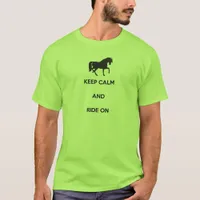 Keep Calm and Ride On T-Shirt