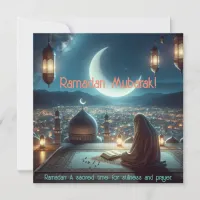 Ramadan Mubarak Sacred Time for Stillness & Prayer Holiday Card
