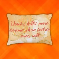 Monogram on Orange & Gold Doubt Kills More Dreams  Accent Pillow