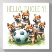 Cute Asian Dholes with Soccer Ball Hello Dhole-y Acrylic Photo Tile