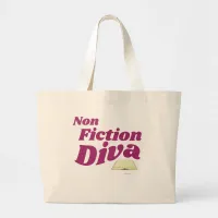 Non Fiction Diva Sassy Author Design Logo Art Large Tote Bag