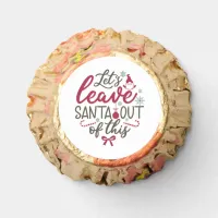 Let's Leave Santa Out Of This - Funny Reese's Peanut Butter Cups