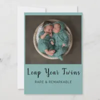 Leap Year Twins Rare&Remarkable Birth Announcement