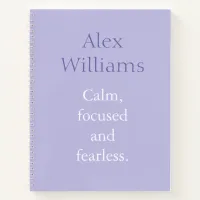 Calm Focused Quote Purple Name Notebook