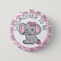 Pink Elephant Big Godmother to Be Baby Shower Button