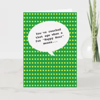 Happy Hour age Getting Old Funny Birthday Card