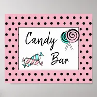 Candy Bar Wedding or Baby Shower  Sign Poster