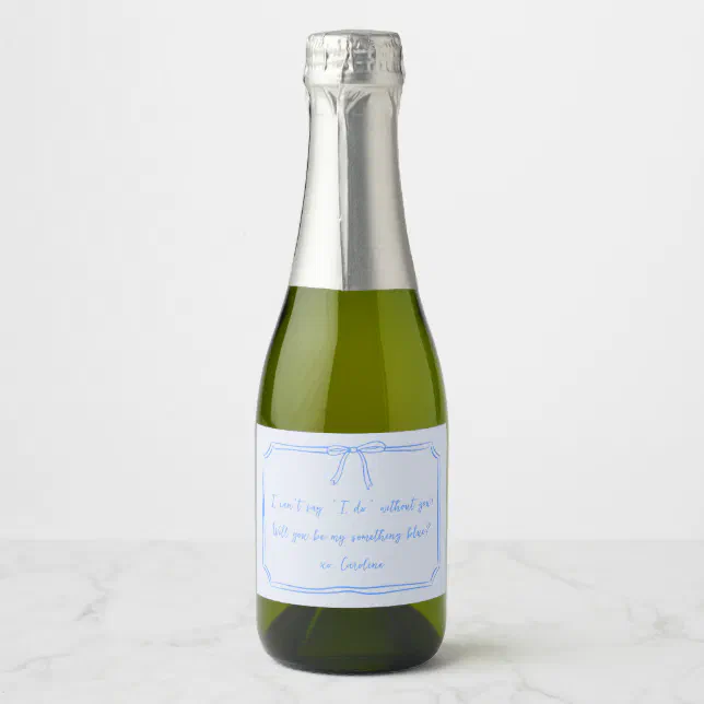 Be my something blue? Bow Bridesmaid Proposal Sparkling Wine Label