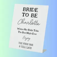 Bachelorette Free Bar Black And White Bride To Be Pedestal Sign