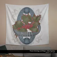 Flower Astrology and Magic - Holly Tapestry