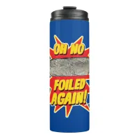 Foiled Again Funny Burrito Yummy Lifestyle Thermal Tumbler