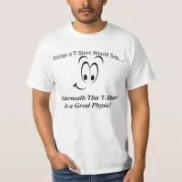 Great Physic T-Shirt