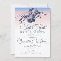 Last Toast On The Slopes Ski Bachelorette Weekend Invitation