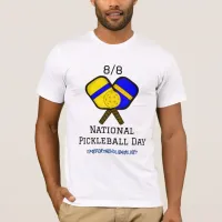 August 8th is National Pickleball Day T-Shirt