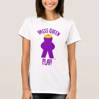 Yas Queen Play Funny Board Game Design T-Shirt