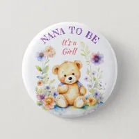 Teddy Bear Girl's Baby Shower Nana to Be Button