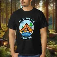 It's Time for Camping T-Shirt