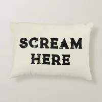 "Scream Here" Typography Halloween Funny Stress Accent Pillow