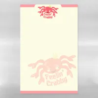 Feelin Crabby Cute Crab Cartoon Magnetic Dry Erase Sheet