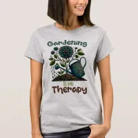 Gardening is my Therapy Gray T-Shirt