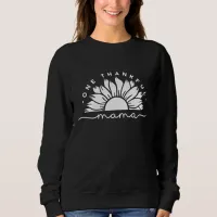 One Thankful Mama Typography Sweatshirt