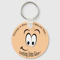 Getting Into Gear Lt Keychain