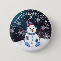 Happy Holidays to You Snowman and Snowflakes Button