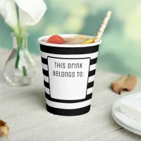 Black and White Striped "This Drink Belongs To" Paper Cups