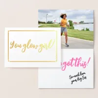 You Glow Girl, You Got This! Foil Card