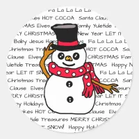 Cute Snowman with Christmas Words Background Classic Round Sticker