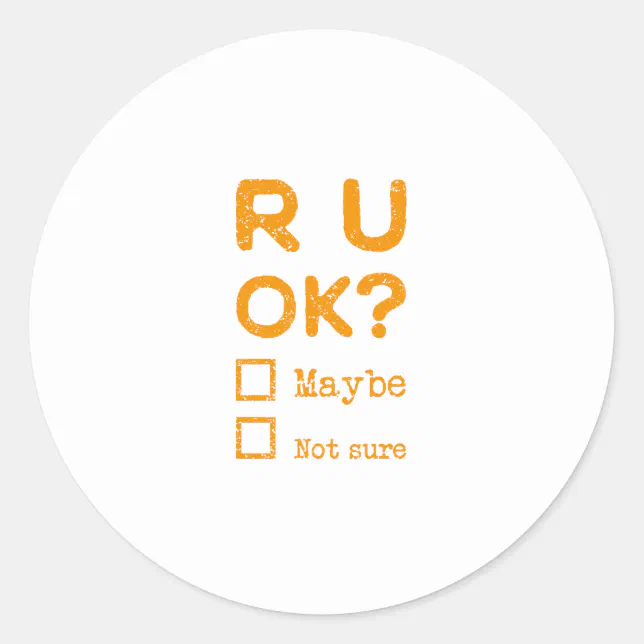 Are you okay? r u ok? Mental Health Awareness Classic Round Sticker