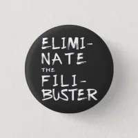 Eliminate the Filibuster! Button