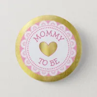 Mom to Be Pink & Gold Baby Shower Button