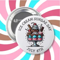 National Ice Cream Sundae Day | July 8th Button