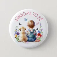 Baby Girl and Puppy Baby Shower Grandma To Be Button