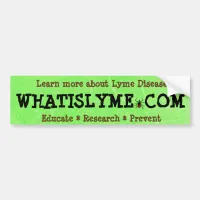 What is Lyme Disease Bumper Sticker