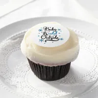 baby its cold outside edible frosting rounds