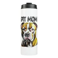 Pit Bull Mom | Dog Lover's  Thermal Tumbler