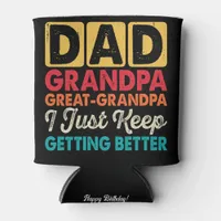 Funny "Dad Grandpa Great-Grandpa"  Can Cooler