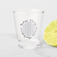 Flower of Life Ho'oponopono Shot Glass