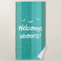 Welcome Aboard Nautical Blue Striped Deck Beach Towel