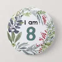 I Am 8 Elegant Botanical Plants Birthday Pin Badge