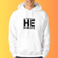 My Pronouns are HE HIM HIS Hoodie