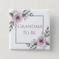 Mauve Roses, Grandma to be, Baby Shower  Button