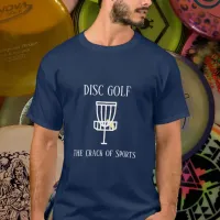 Disc Golf Quote Discing Humor Shirt