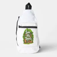 Harmony of Nature: Save the Trees Sling Bag